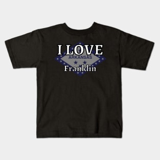 I LOVE Franklin | Arkensas County Kids T-Shirt